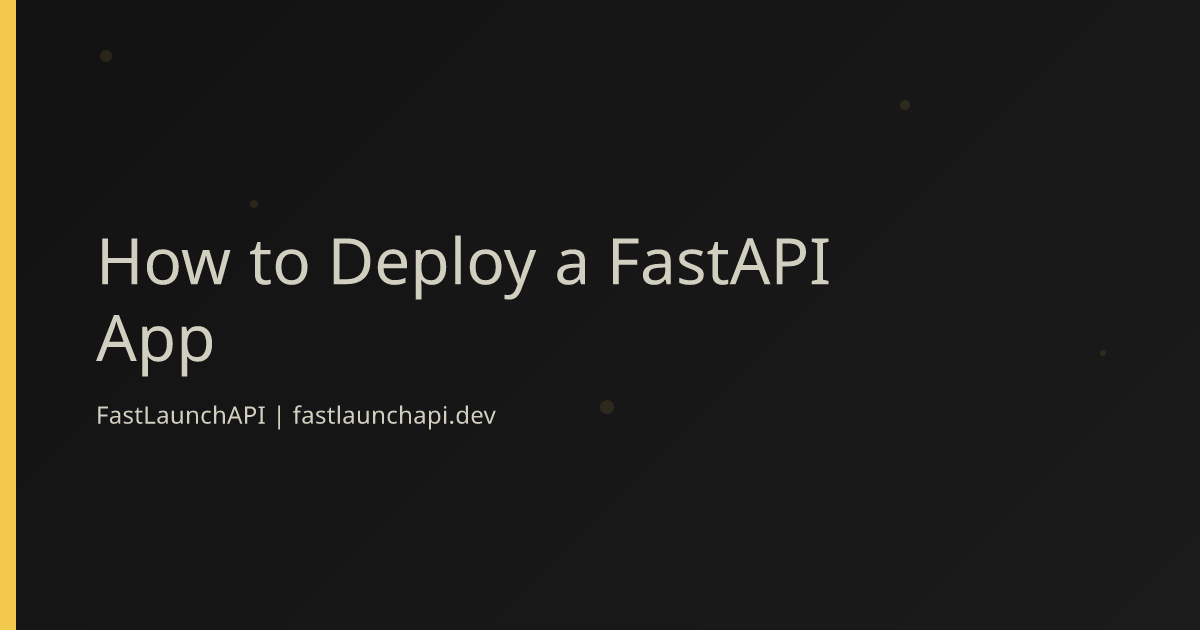 Placeholder image for How to Deploy a FastAPI App